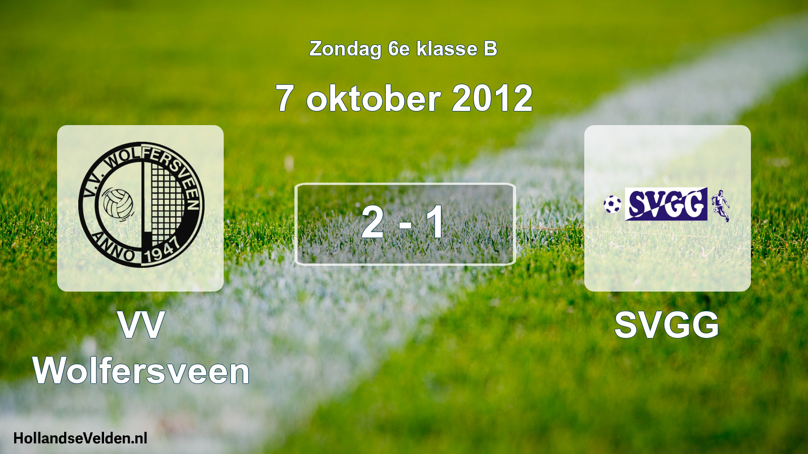 Total number of matches played: VV Wolfersveen - SVGG 2 - 1 (7 October 2012)
