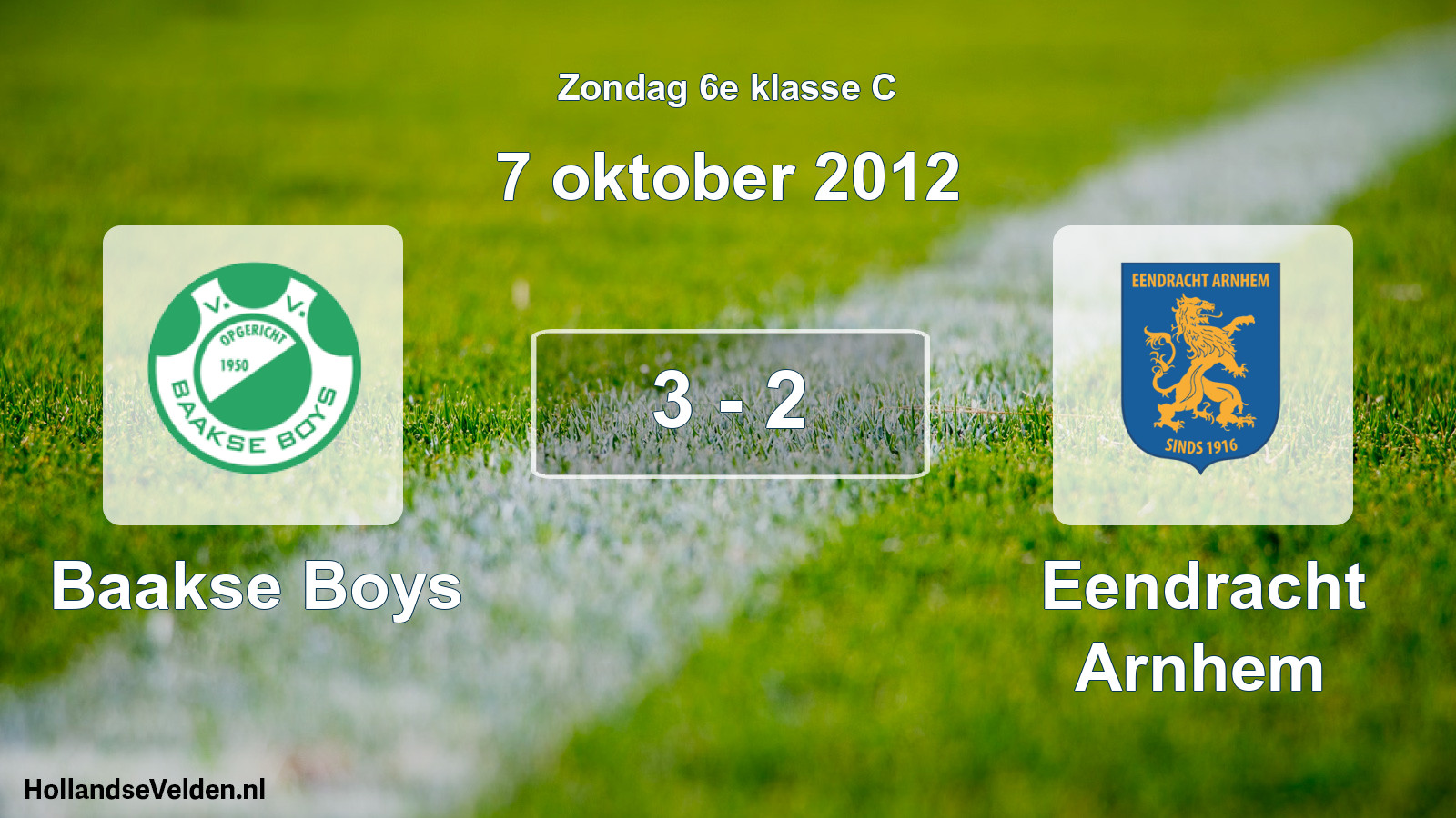 Total number of matches played: Baakse Boys - Eendracht Arnhem 3 - 2 (7 October 2012)