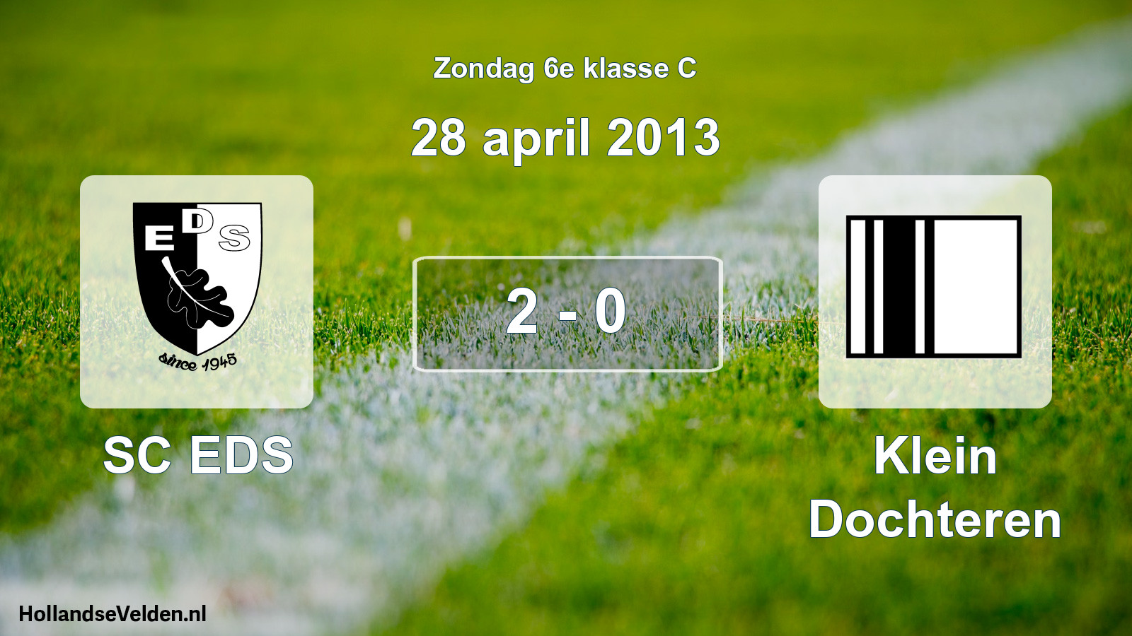 Total number of matches played: SC EDS - Klein Dochteren 2 - 0 (28 April 2013)