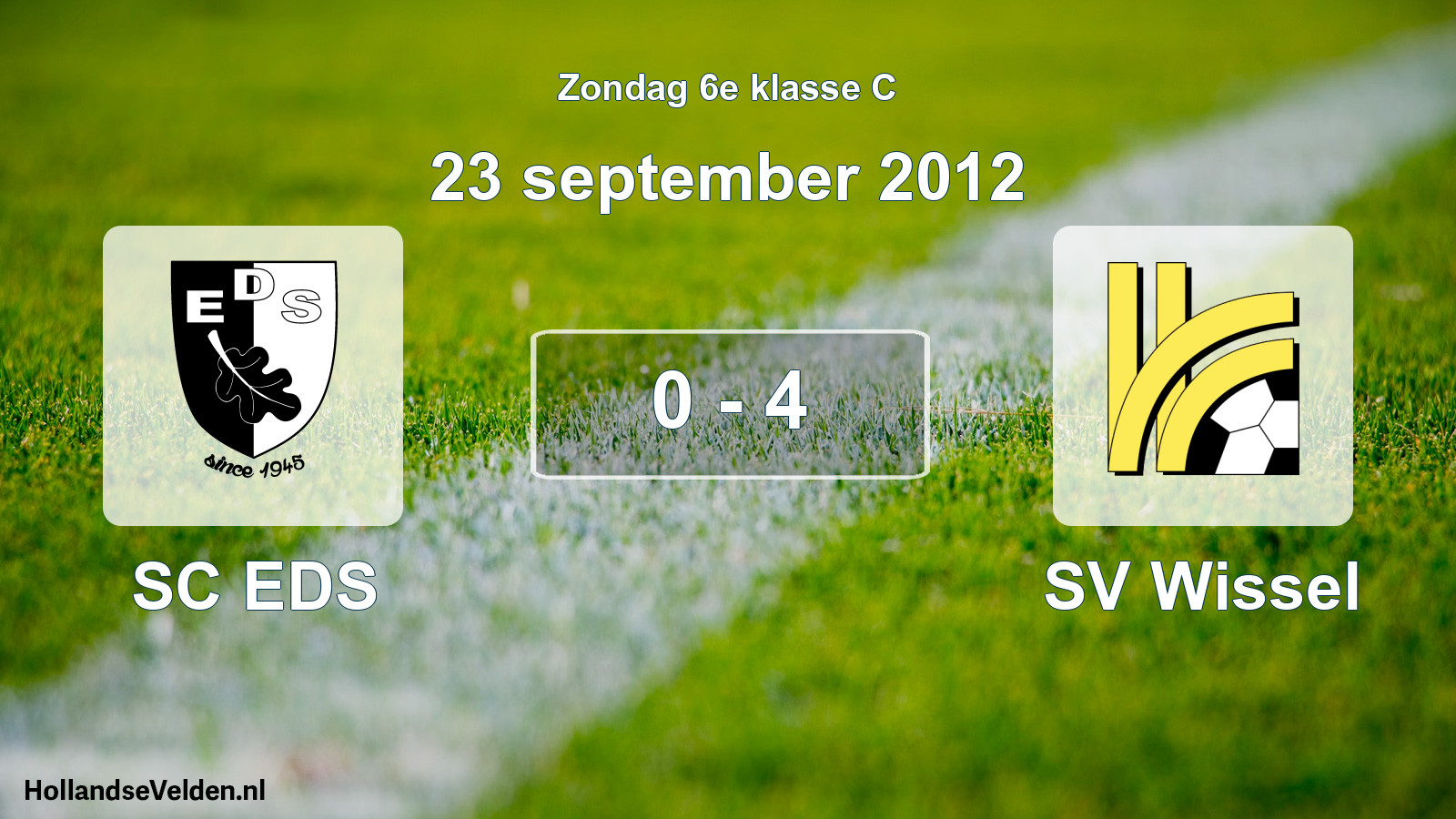 Total number of matches played: SC EDS - SV Wissel 0 - 4 (23 September 2012)