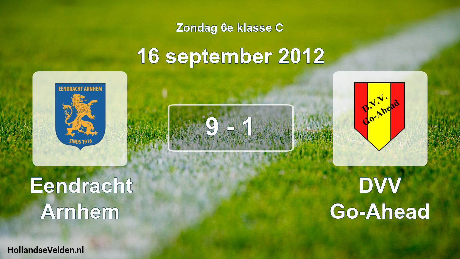 Total number of matches played: Eendracht Arnhem - DVV Go-Ahead 9 - 1 (16 September 2012)