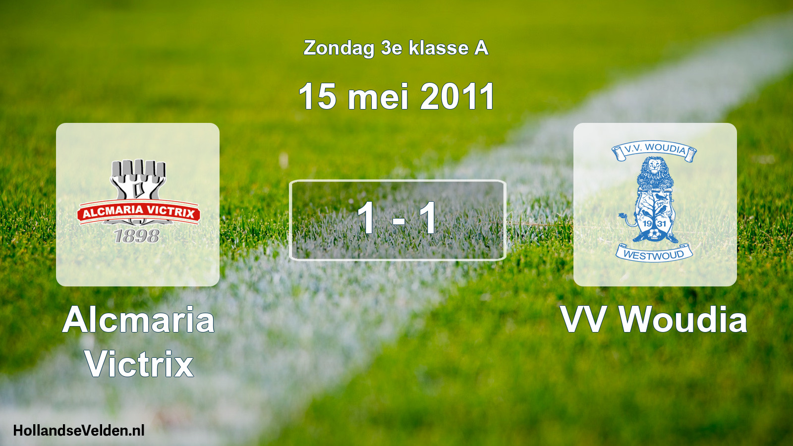 Total number of matches played: Alcmaria Victrix - VV Woudia 1 - 1 (15 May 2011)