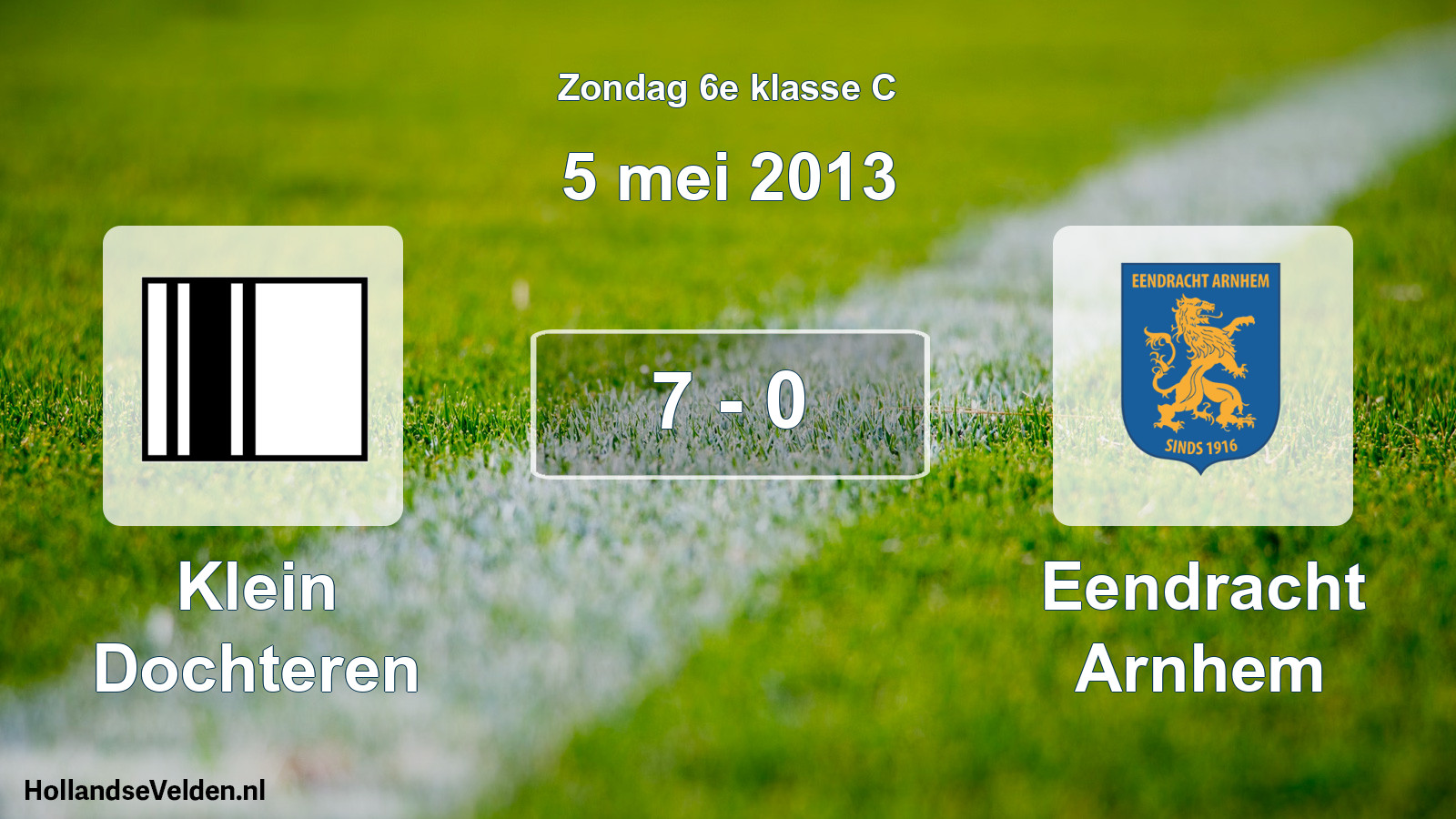 Total number of matches played: Klein Dochteren - Eendracht Arnhem 7 - 0 (5 May 2013)