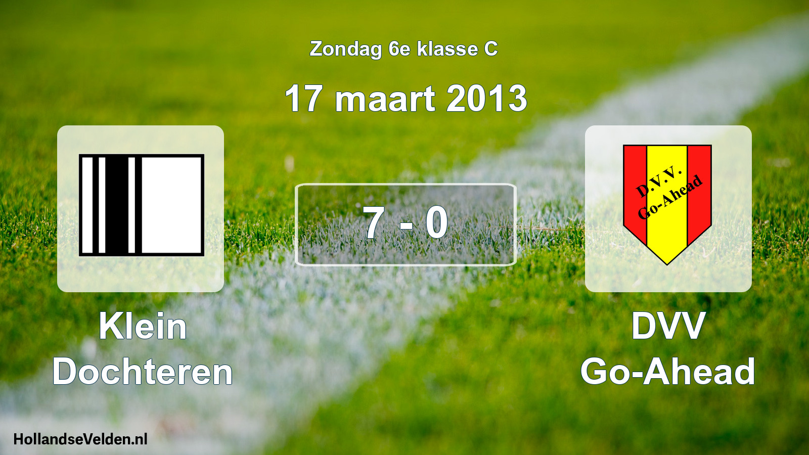 Total number of matches played: Klein Dochteren - DVV Go-Ahead 7 - 0 (17 March 2013)