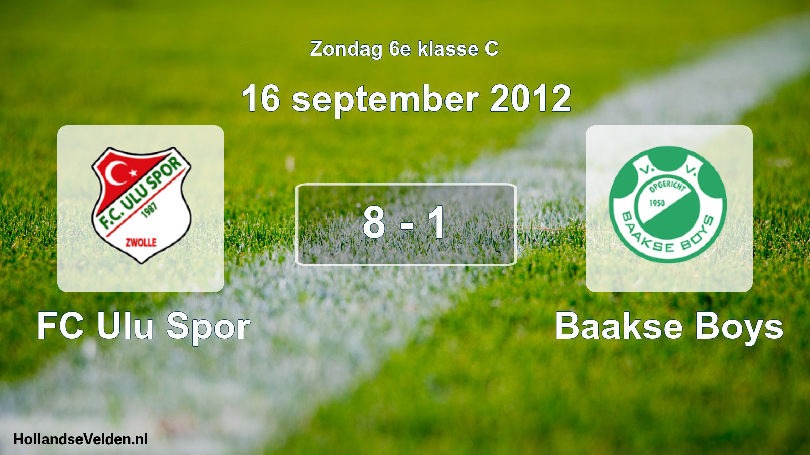Total number of matches played: FC Ulu Spor - Baakse Boys 8 - 1 (16 September 2012)