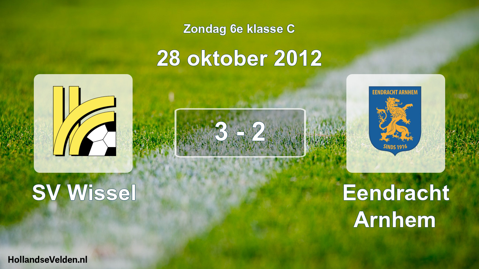 Total number of matches played: SV Wissel - Eendracht Arnhem 3 - 2 (28 October 2012)