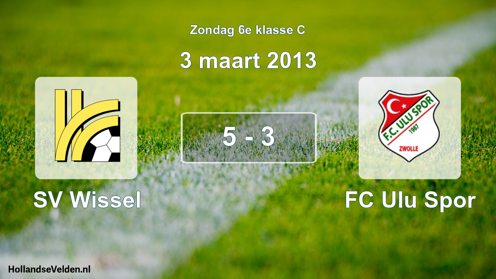 Total number of matches played: SV Wissel - FC Ulu Spor 5 - 3 (3 March 2013)
