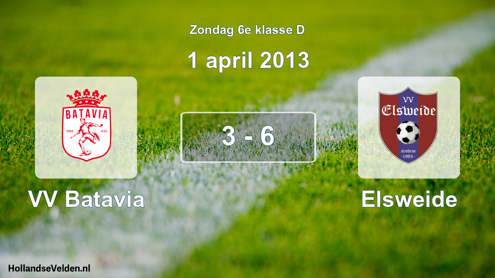 Total number of matches played: VV Batavia - Elsweide 3 - 6 (1 April 2013)