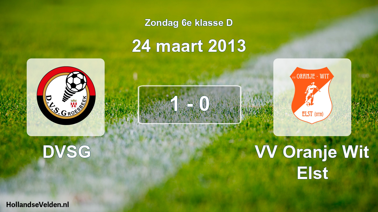 Total number of matches played: DVSG - VV Oranje Wit Elst 1 - 0 (24 March 2013)