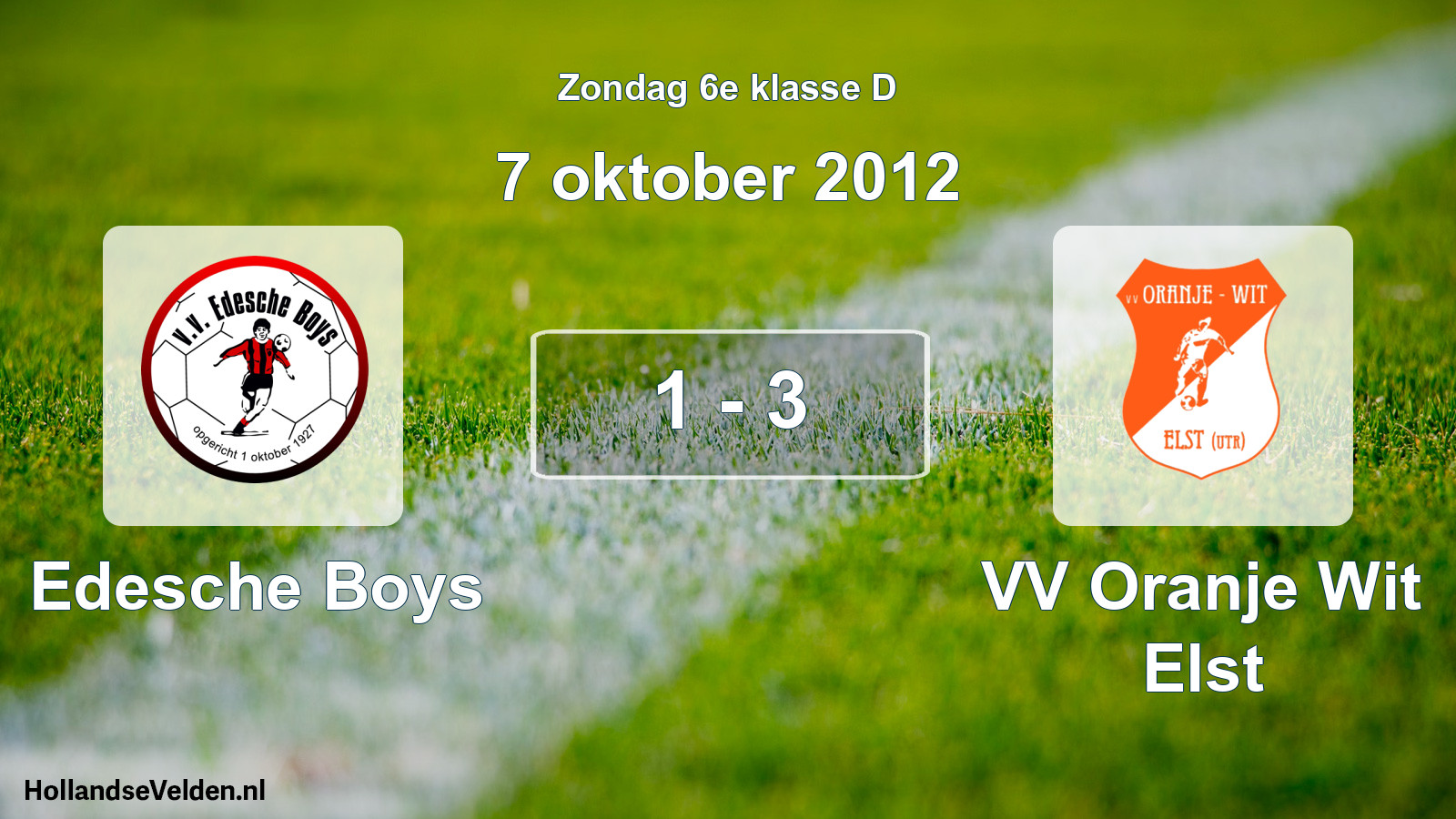 Total number of matches played: Edesche Boys - VV Oranje Wit Elst 1 - 3 (7 October 2012)