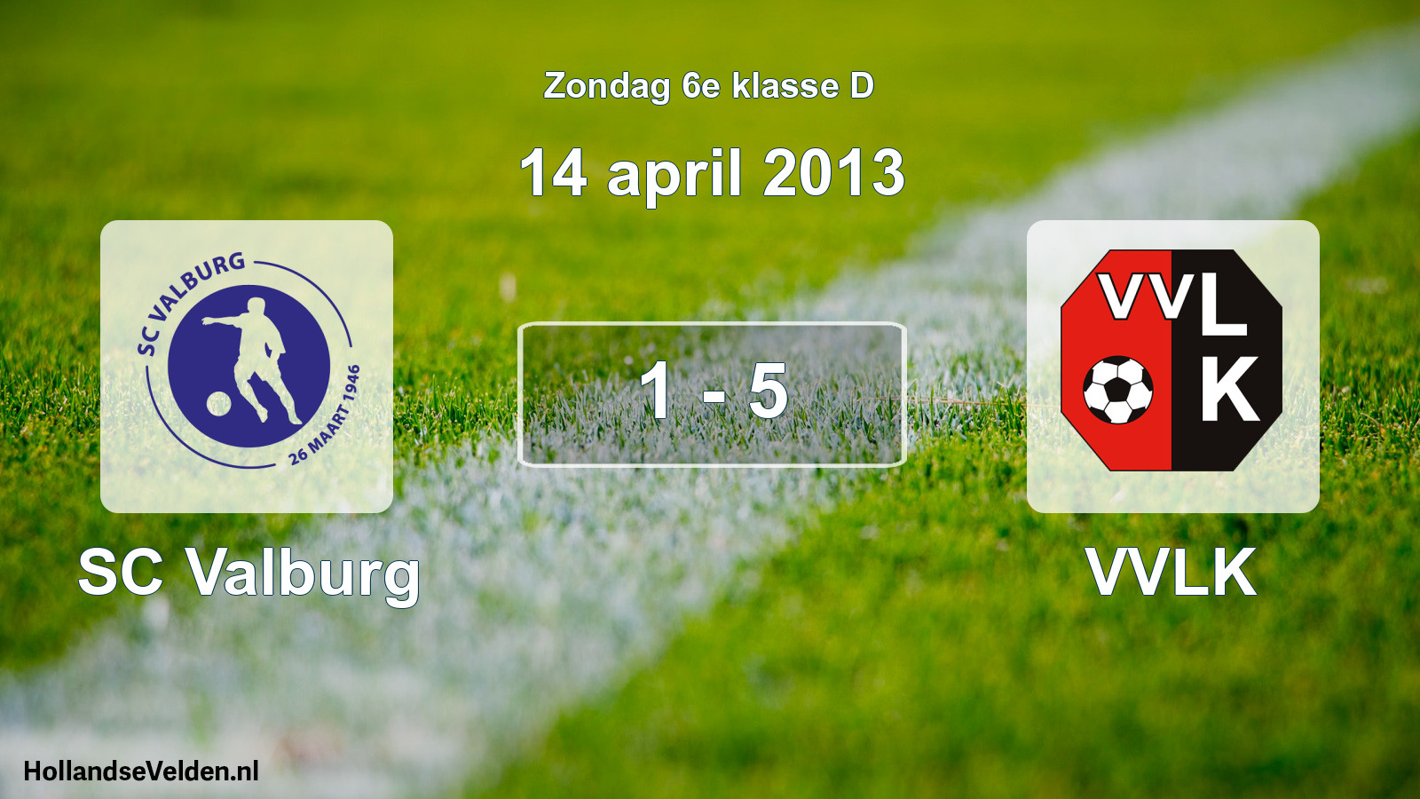 Total number of matches played: SC Valburg - VVLK 1 - 5 (14 April 2013)