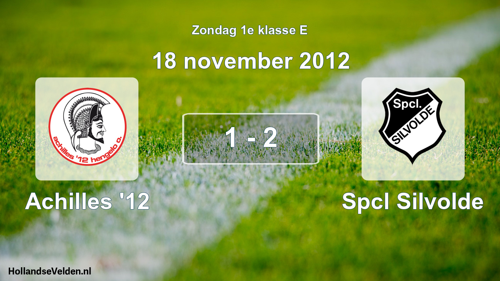 Total number of matches played: Achilles '12 - Spcl Silvolde 1 - 2 (18 November 2012)