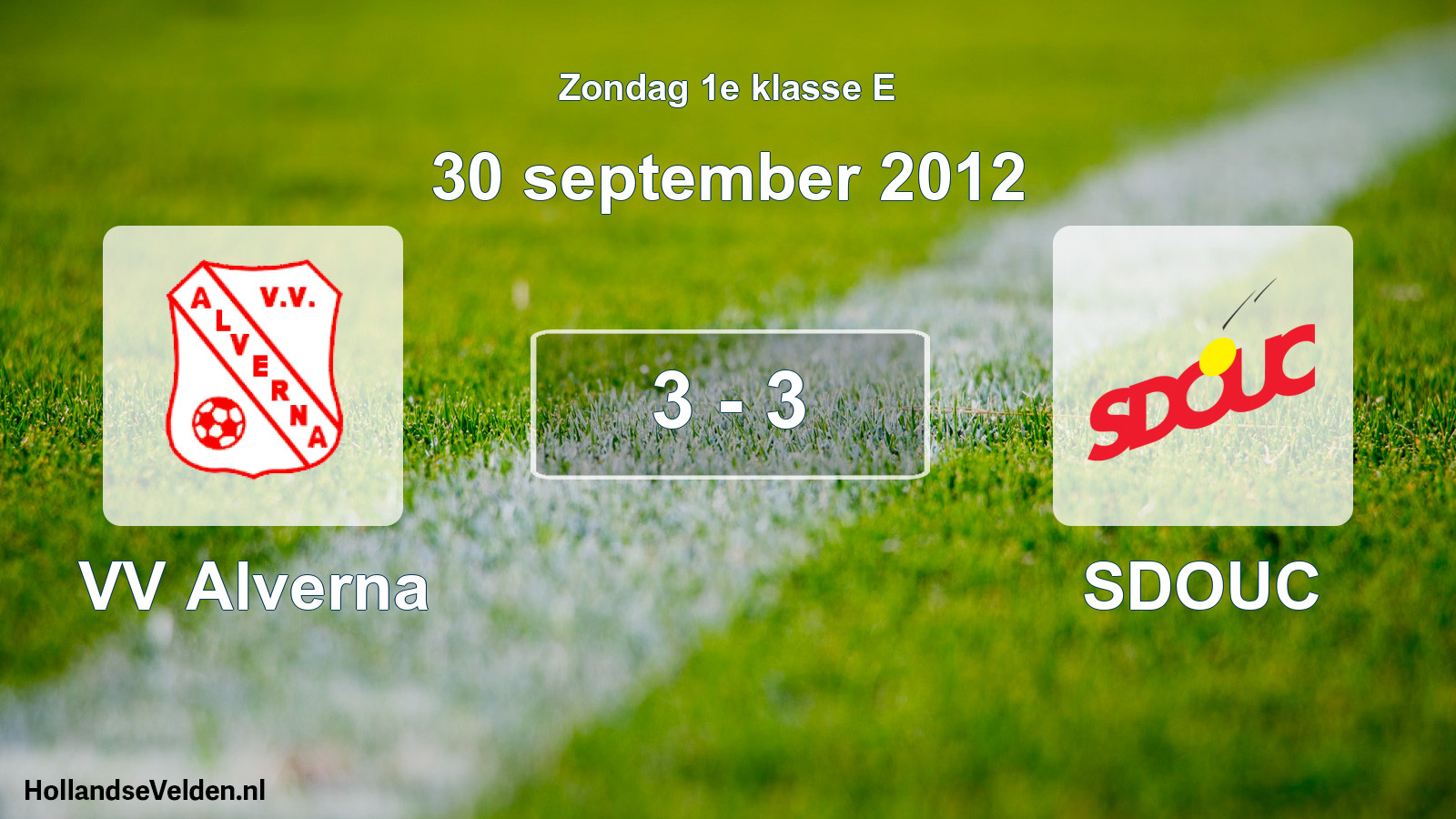 Total number of matches played: VV Alverna - SDOUC 3 - 3 (30 September 2012)