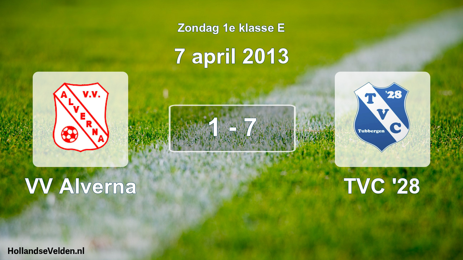 Total number of matches played: VV Alverna - TVC '28 1 - 7 (7 April 2013)