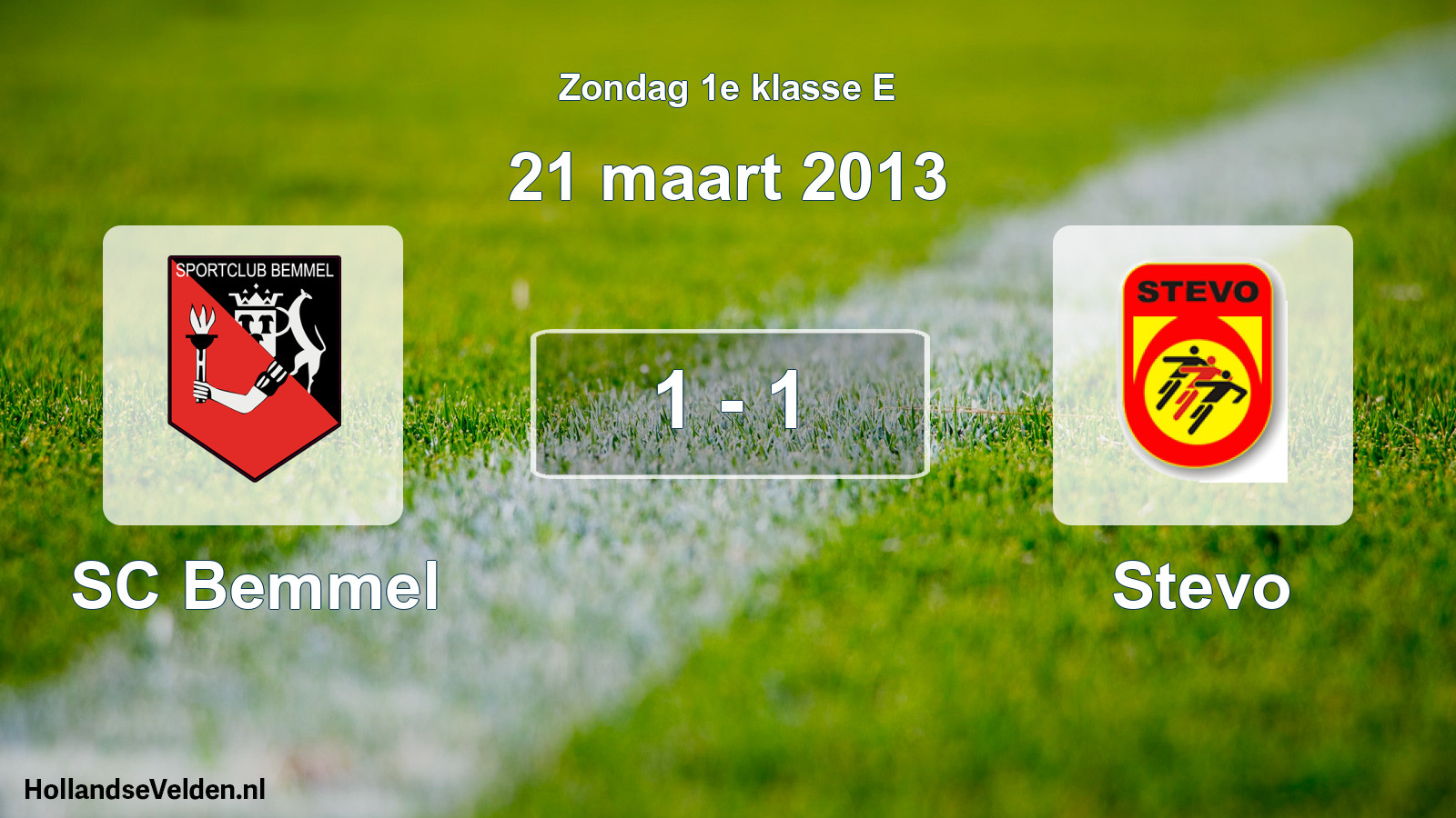 Total number of matches played: SC Bemmel - Stevo 1 - 1 (21 March 2013)