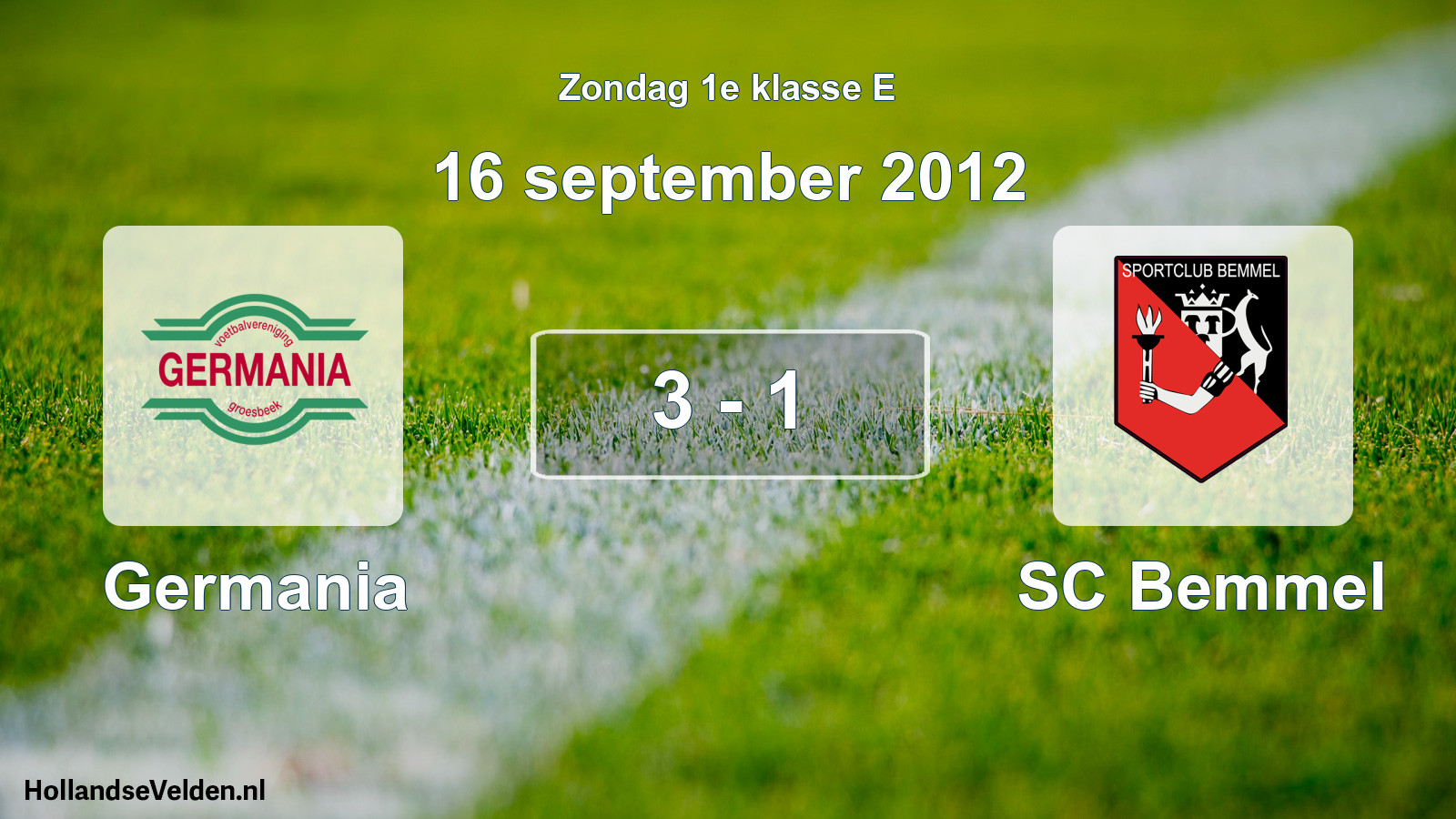 Total number of matches played: Germania - SC Bemmel 3 - 1 (16 September 2012)