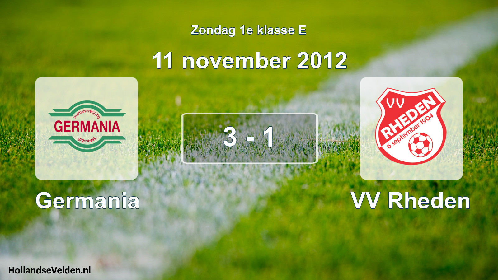 Total number of matches played: Germania - VV Rheden 3 - 1 (11 November 2012)