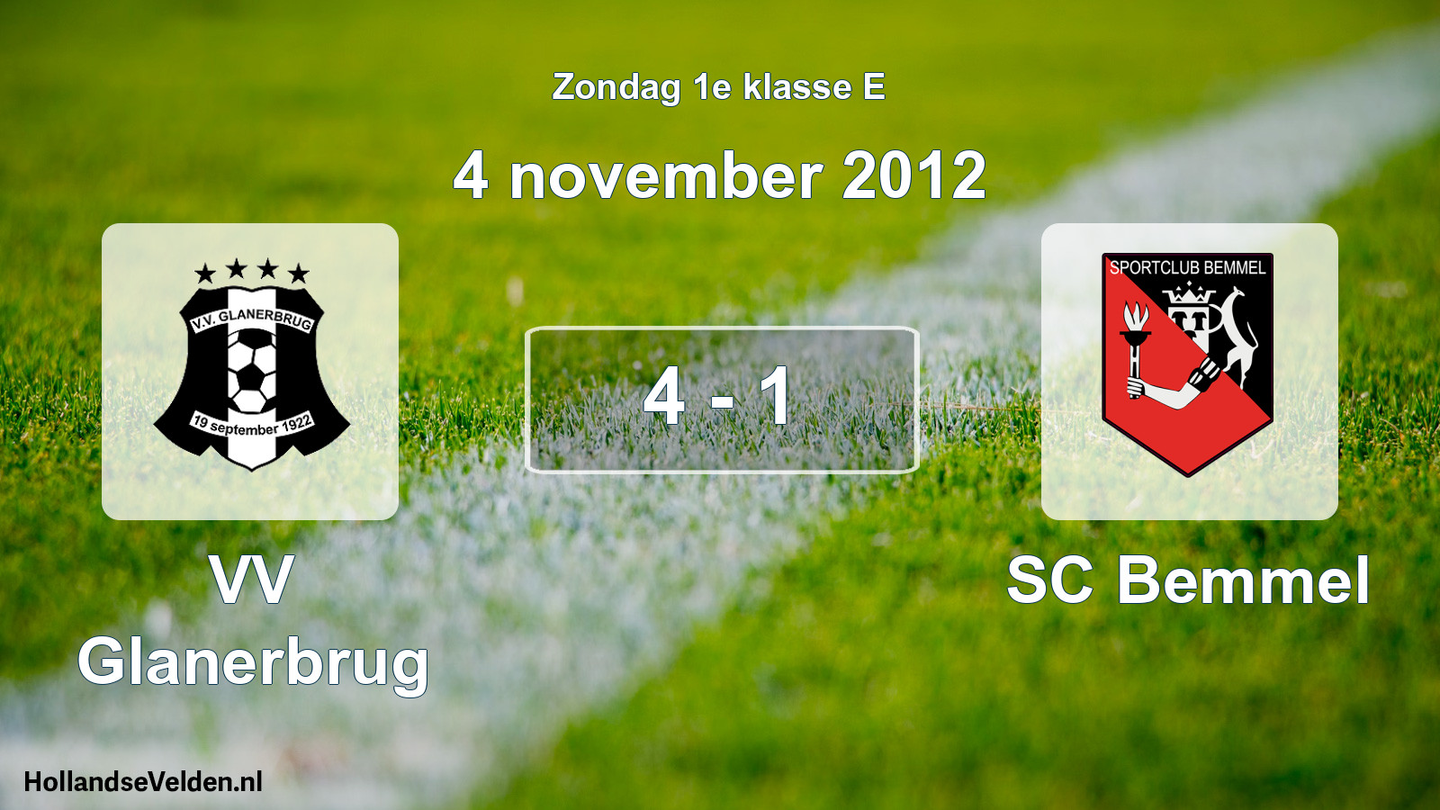 Total number of matches played: VV Glanerbrug - SC Bemmel 4 - 1 (4 November 2012)