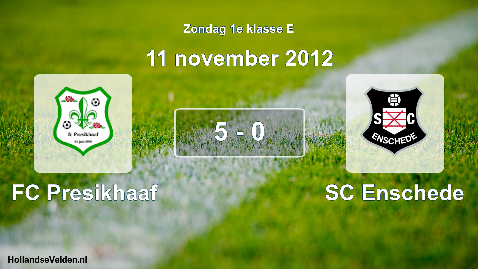 Total number of matches played: FC Presikhaaf - SC Enschede 5 - 0 (11 November 2012)
