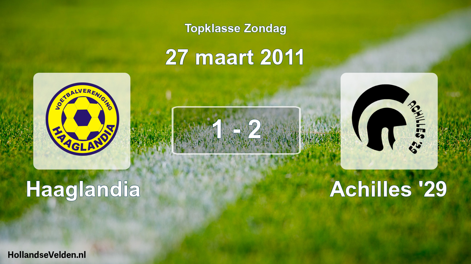 Total number of matches played: Haaglandia - Achilles '29 1 - 2 (27 March 2011)