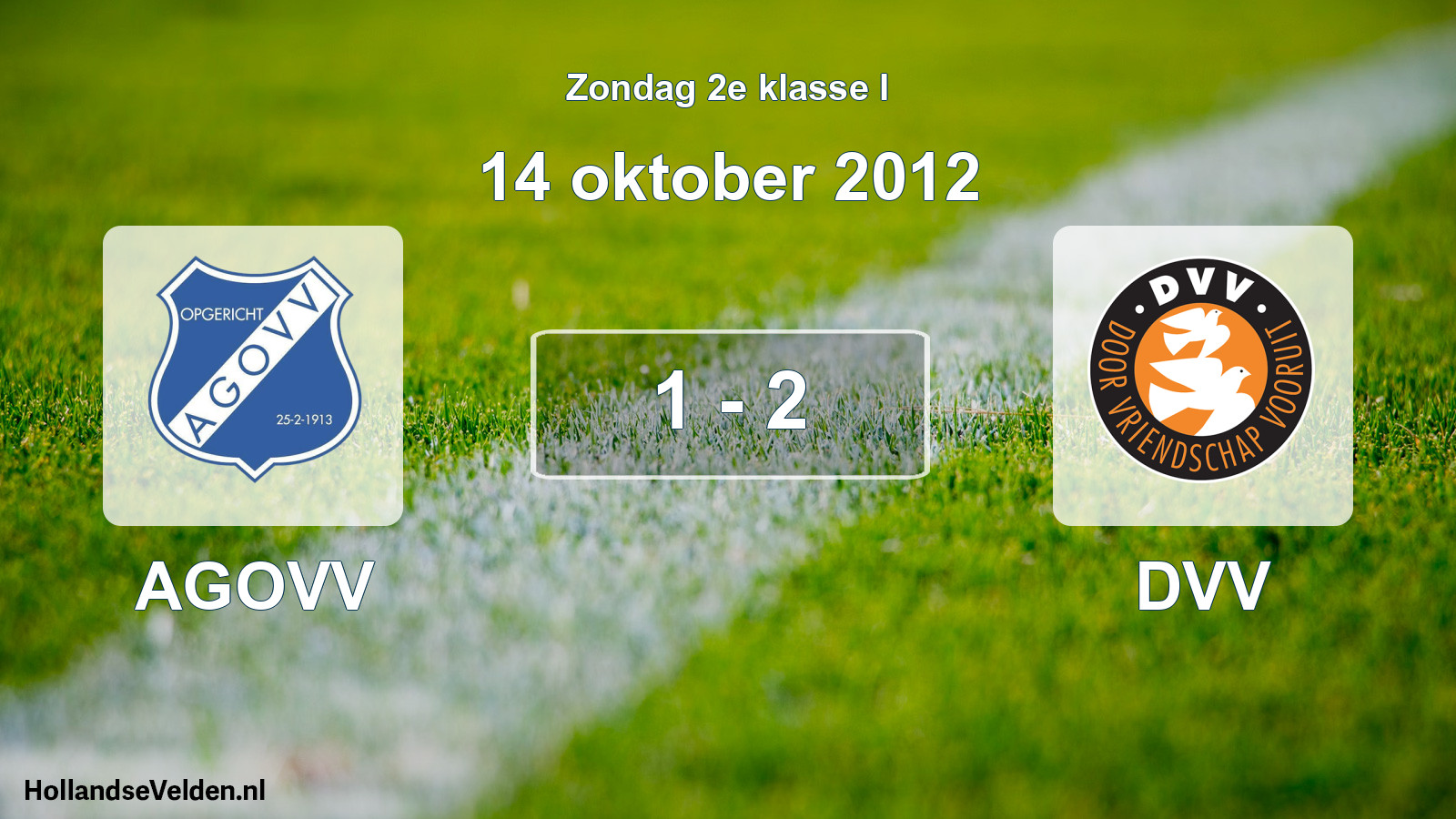 Total number of matches played: AGOVV - DVV 1 - 2 (14 October 2012)