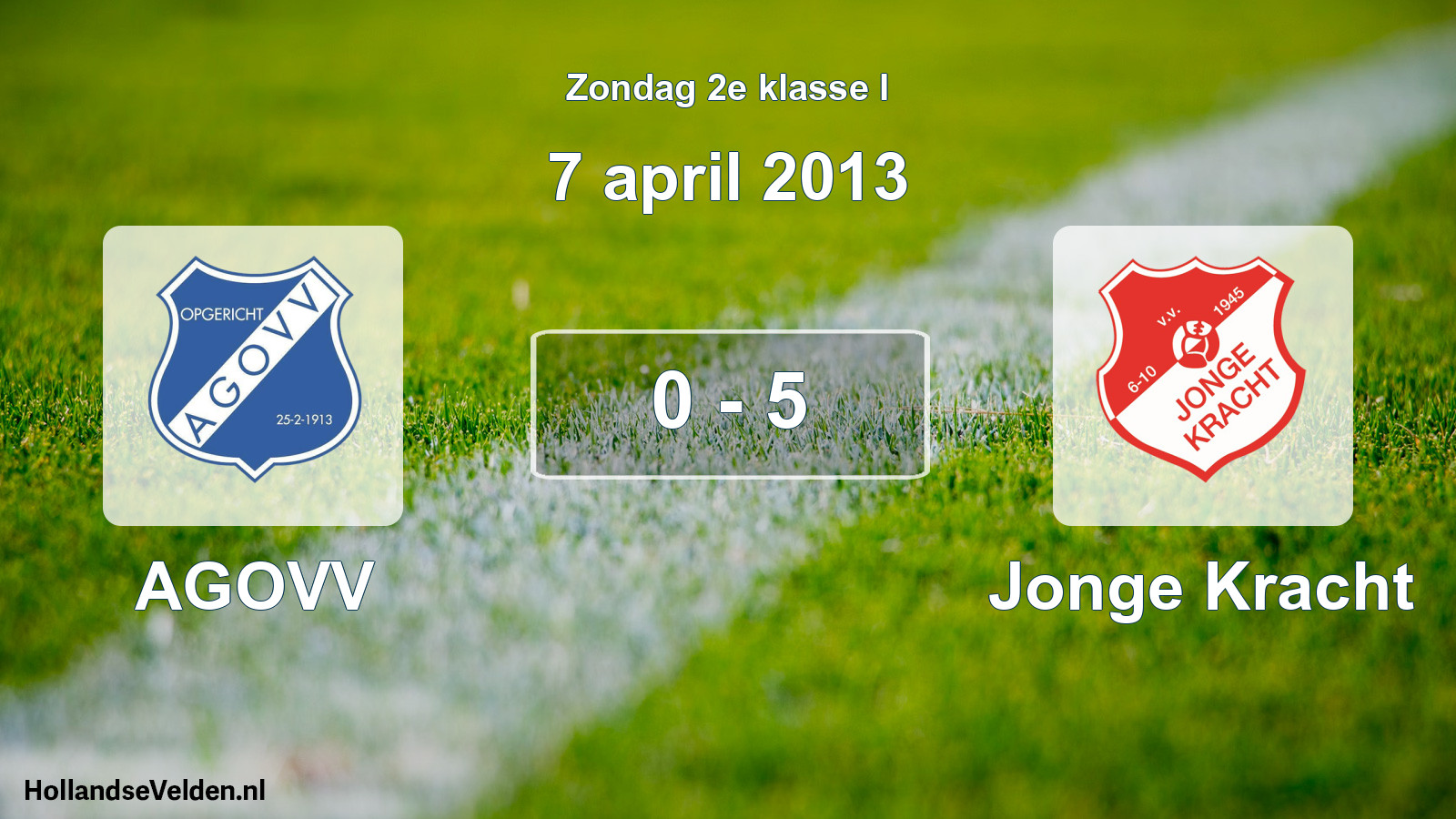 Total number of matches played: AGOVV - Jonge Kracht 0 - 5 (7 April 2013)