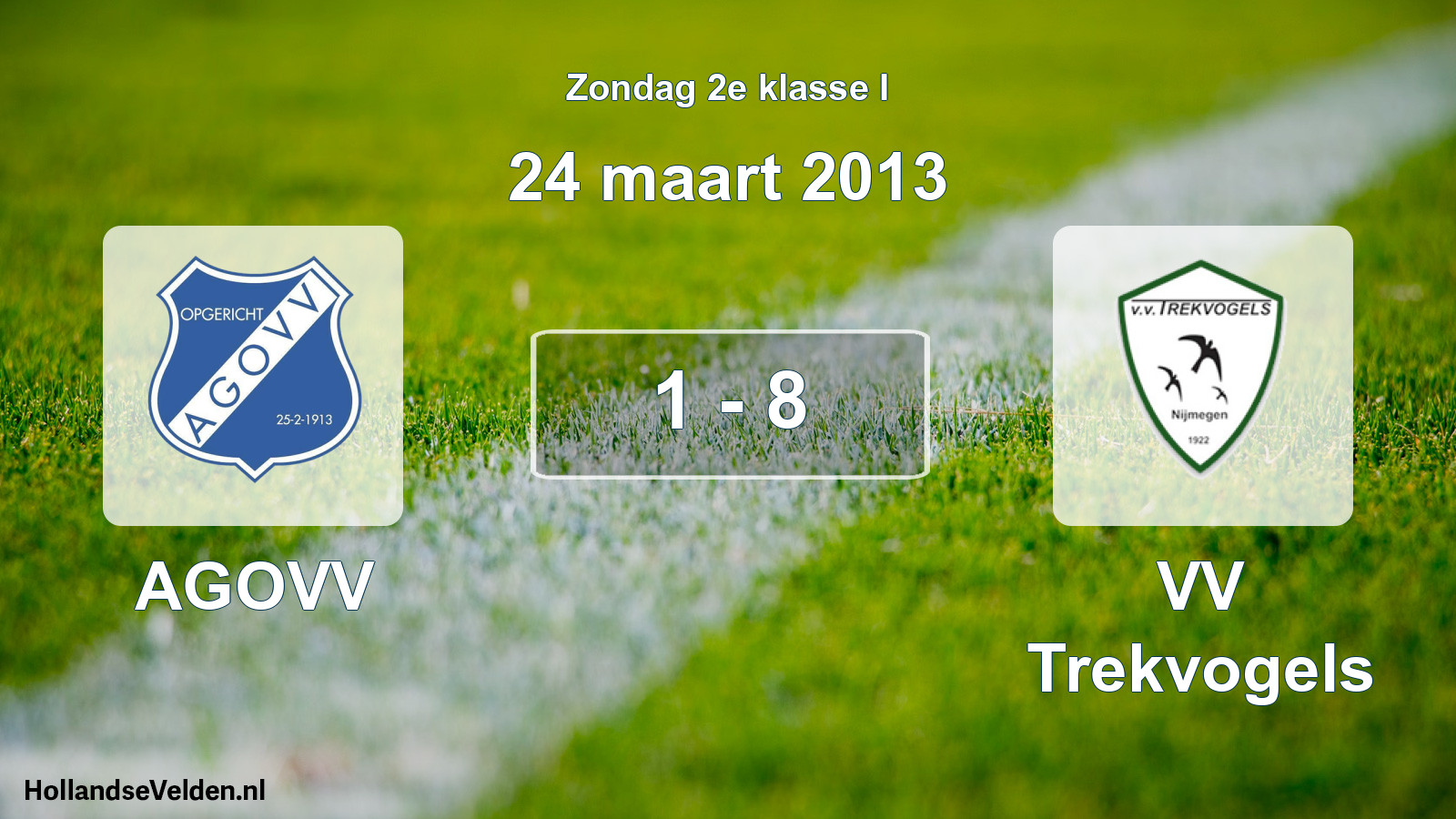 Total number of matches played: AGOVV - VV Trekvogels 1 - 8 (24 March 2013)