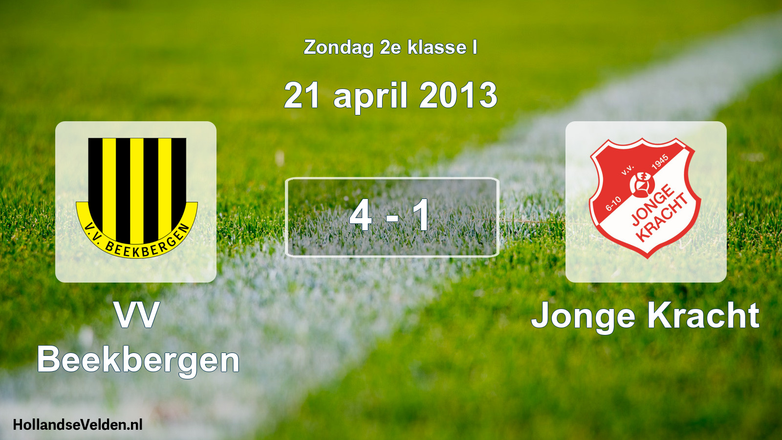 Total number of matches played: VV Beekbergen - Jonge Kracht 4 - 1 (21 April 2013)