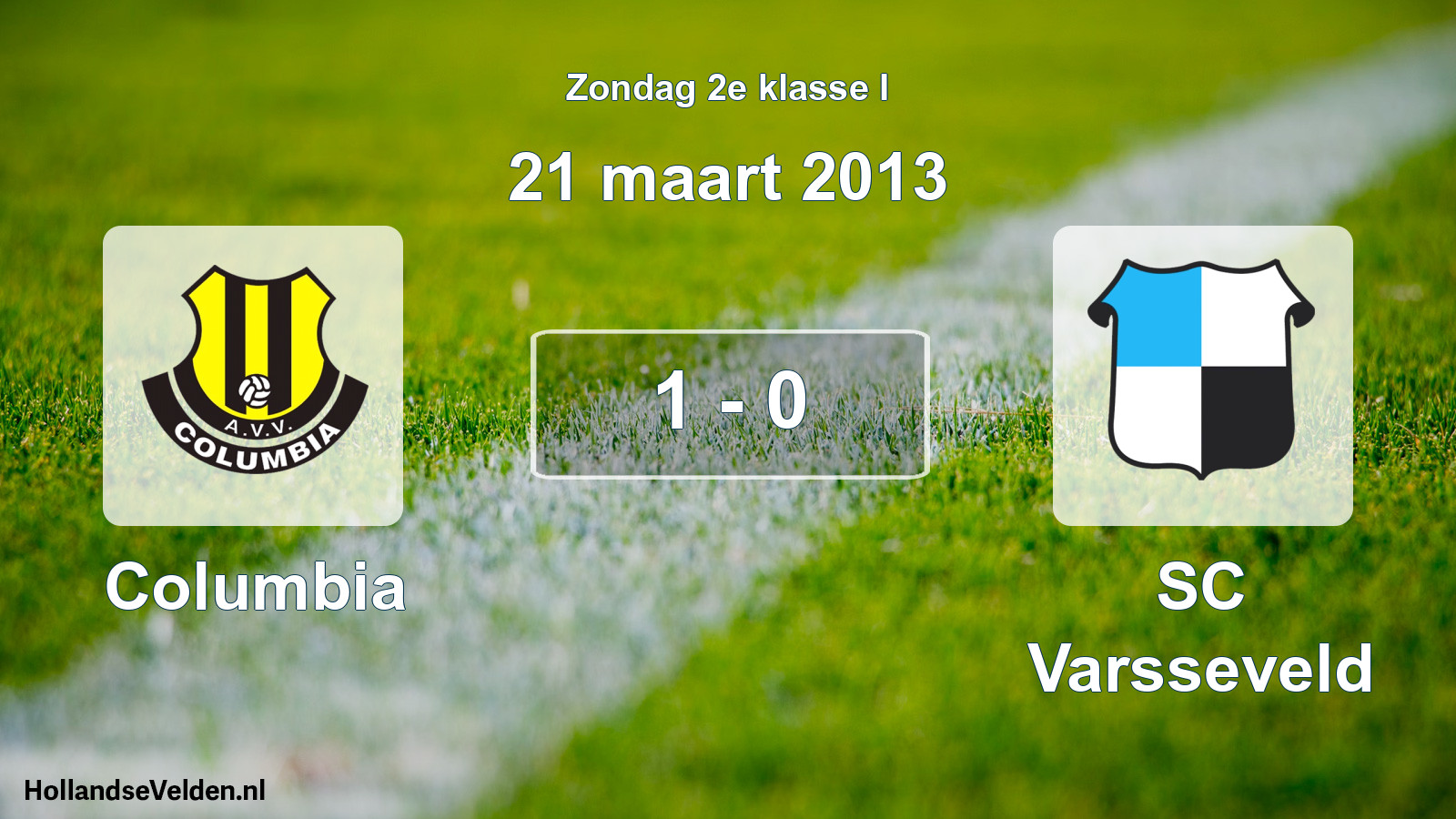 Total number of matches played: Columbia - SC Varsseveld 1 - 0 (21 March 2013)
