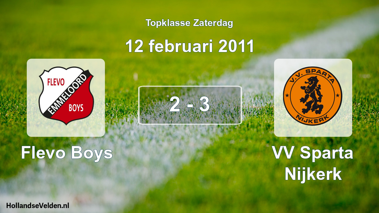 Total number of matches played: Flevo Boys - VV Sparta Nijkerk 2 - 3 (12 February 2011)