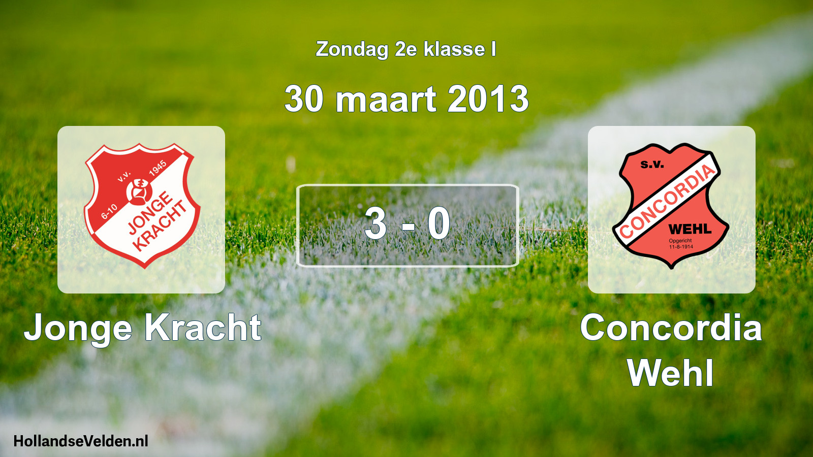 Total number of matches played: Jonge Kracht - Concordia Wehl 3 - 0 (30 March 2013)