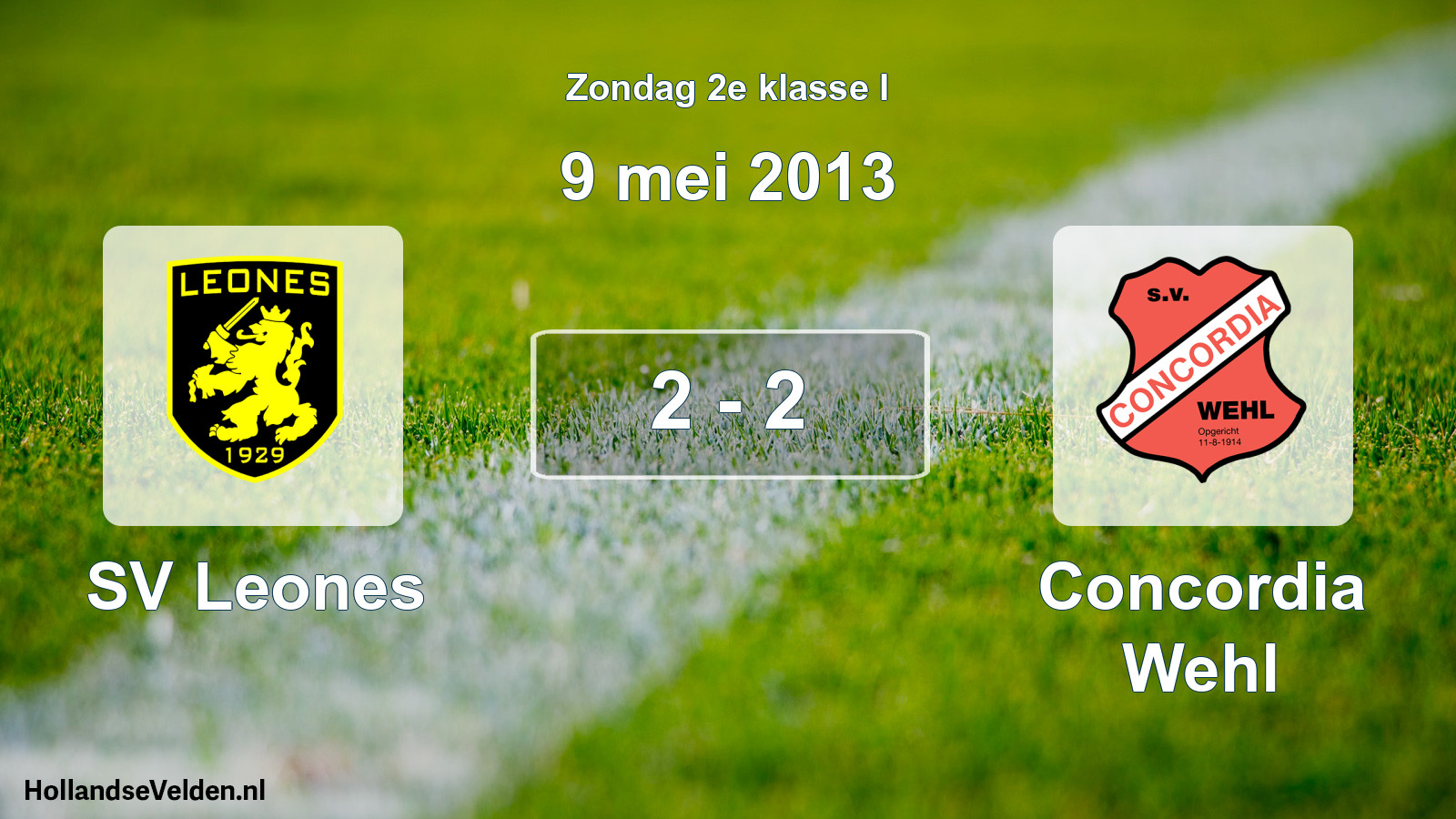 Total number of matches played: SV Leones - Concordia Wehl 2 - 2 (9 May 2013)