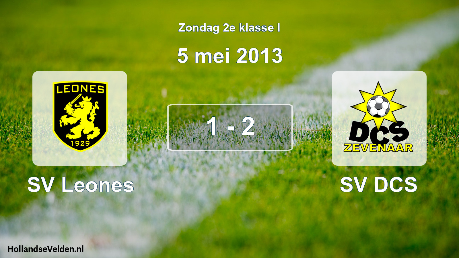 Total number of matches played: SV Leones - SV DCS 1 - 2 (5 May 2013)