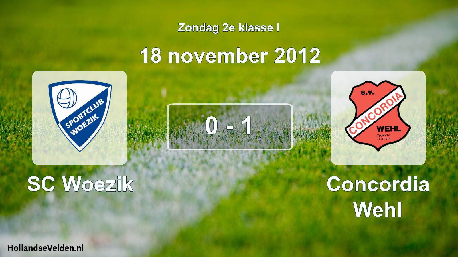 Total number of matches played: SC Woezik - Concordia Wehl 0 - 1 (18 November 2012)