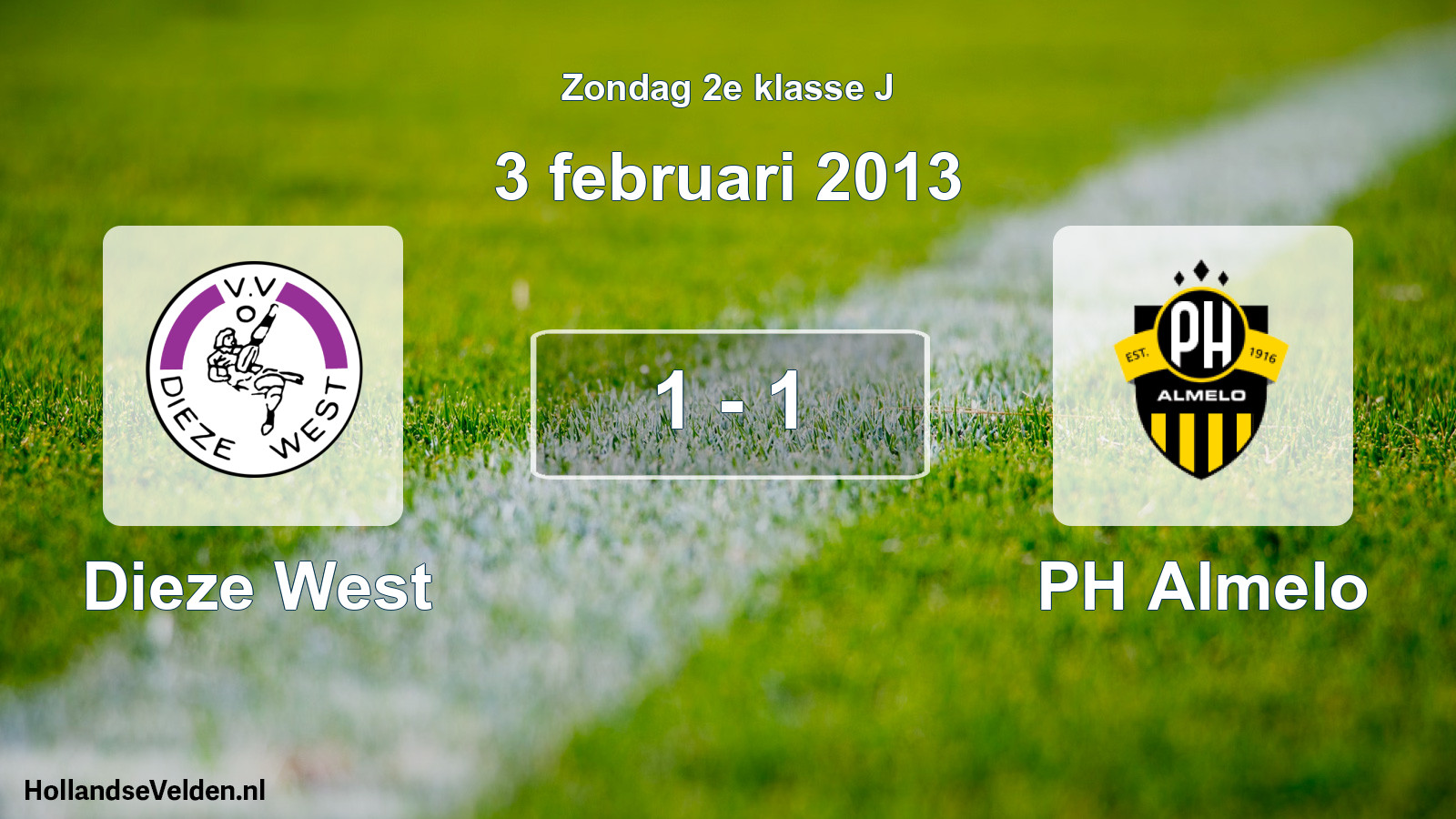 Total number of matches played: Dieze West - PH Almelo 1 - 1 (3 February 2013)
