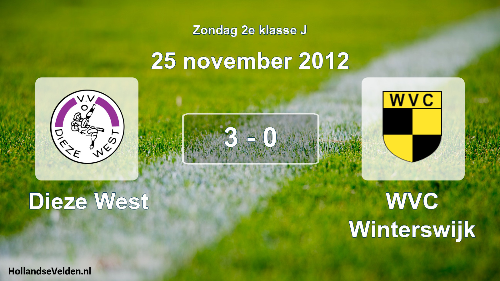 Total number of matches played: Dieze West - WVC Winterswijk 3 - 0 (25 November 2012)