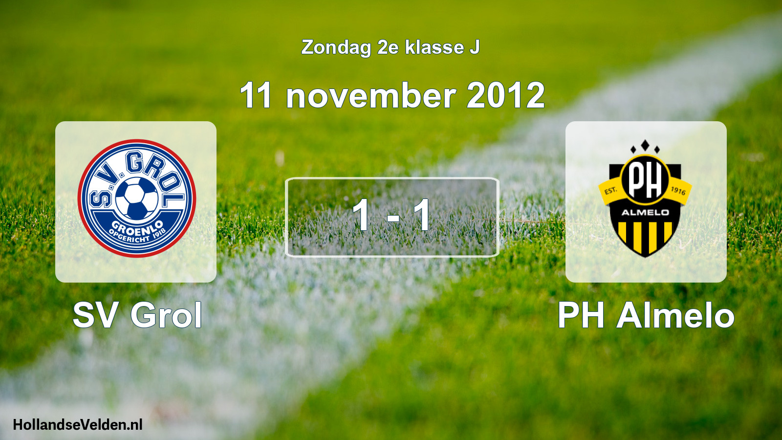 Total number of matches played: SV Grol - PH Almelo 1 - 1 (11 November 2012)