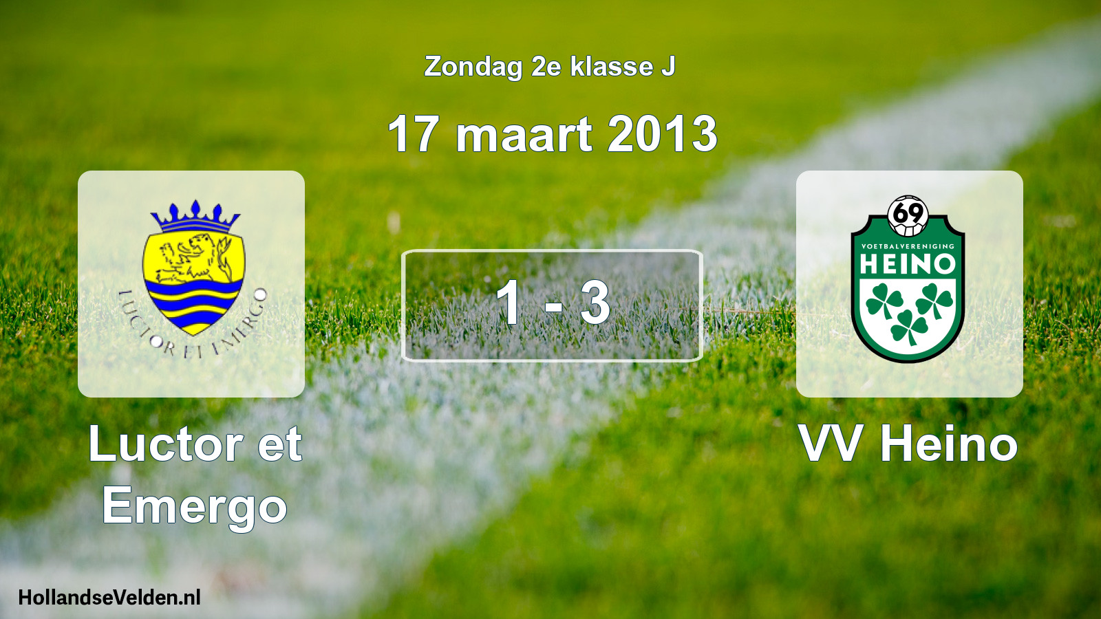 Total number of matches played: Luctor et Emergo - VV Heino 1 - 3 (17 March 2013)