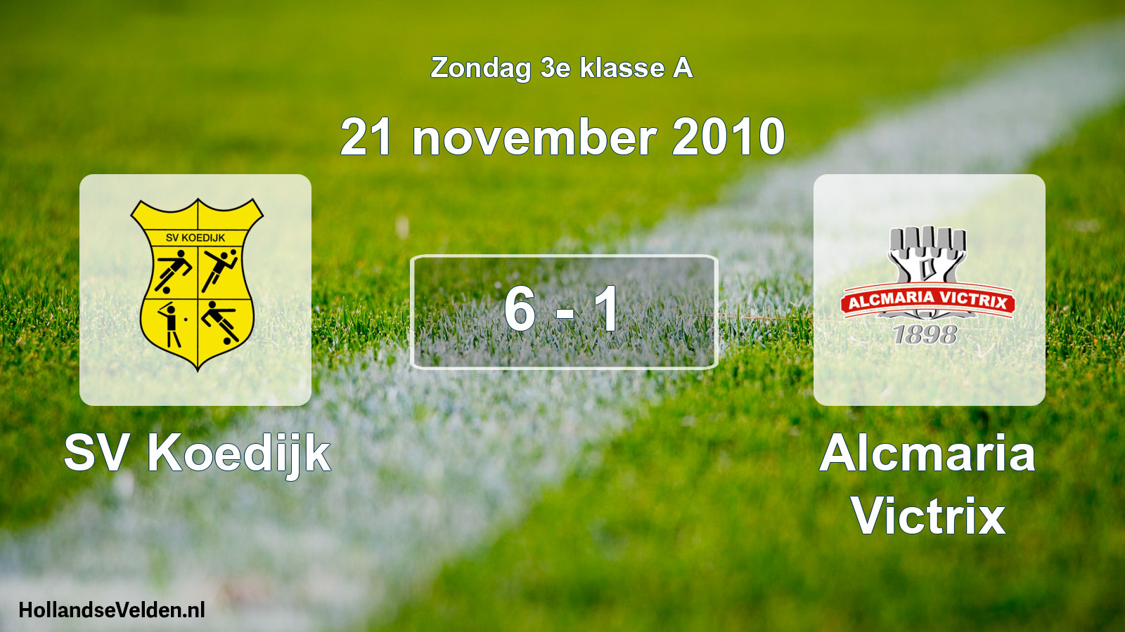 Total number of matches played: SV Koedijk - Alcmaria Victrix 6 - 1 (21 November 2010)
