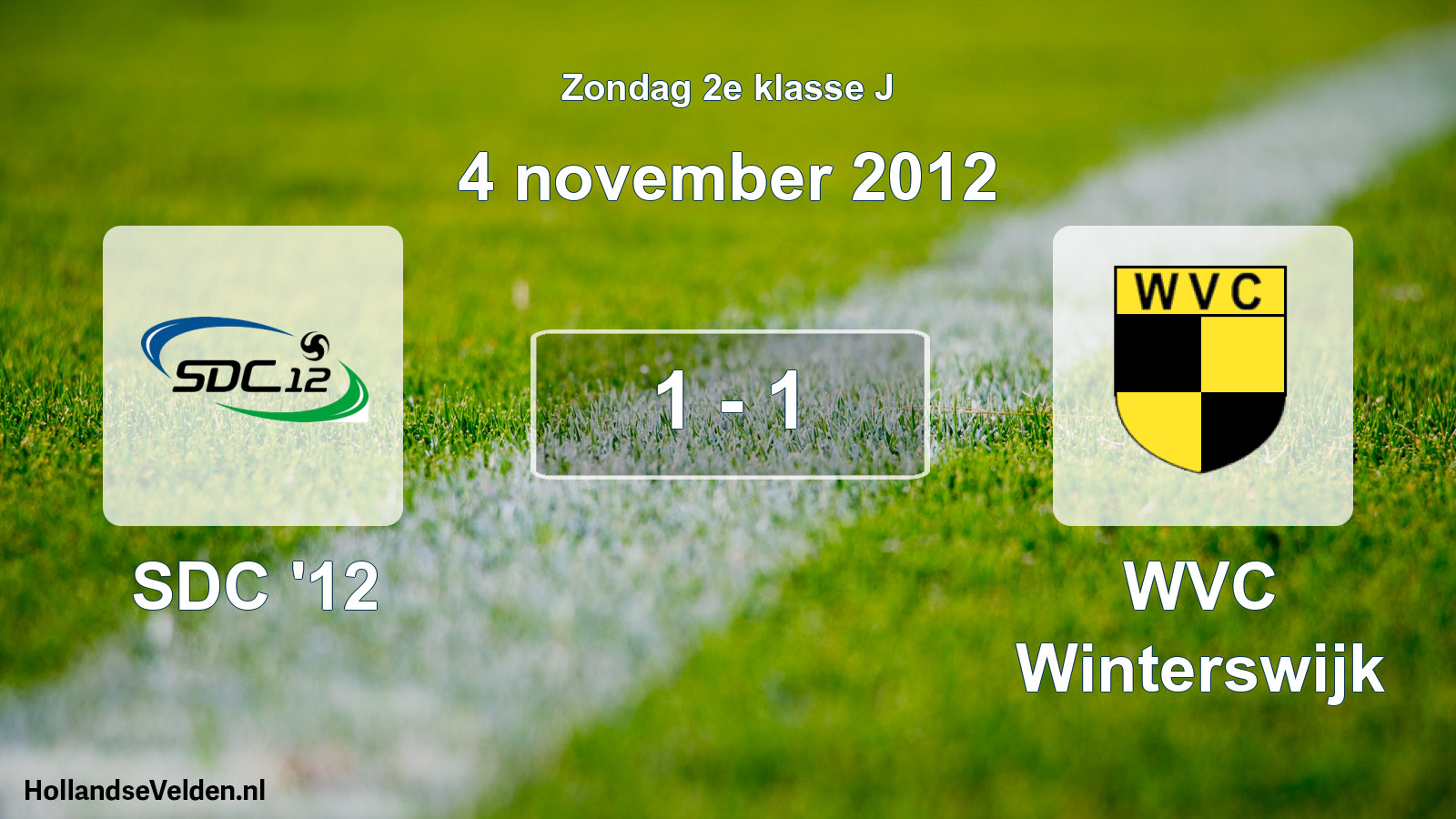 Total number of matches played: SDC '12 - WVC Winterswijk 1 - 1 (4 November 2012)