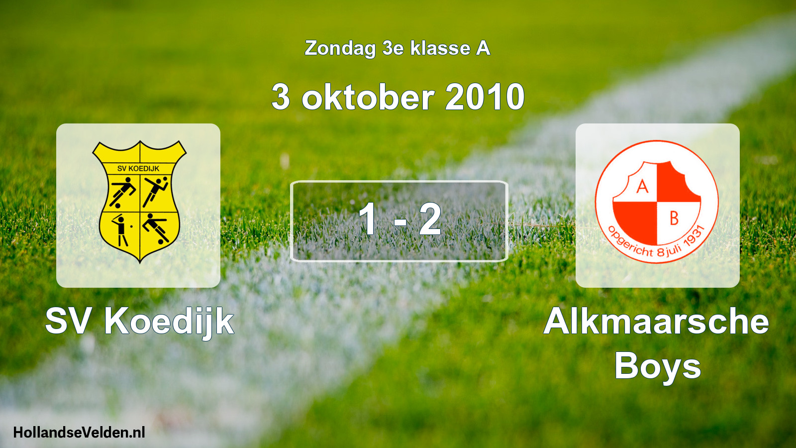 Total number of matches played: SV Koedijk - Alkmaarsche Boys 1 - 2 (3 October 2010)