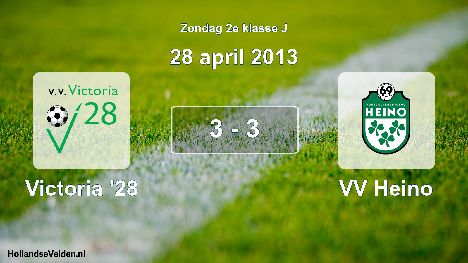 Total number of matches played: Victoria '28 - VV Heino 3 - 3 (28 April 2013)