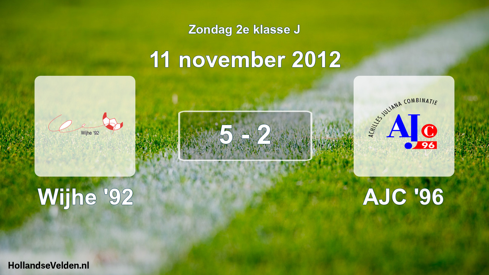 Total number of matches played: Wijhe '92 - AJC '96 5 - 2 (11 November 2012)