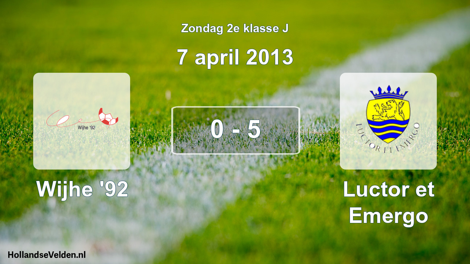 Total number of matches played: Wijhe '92 - Luctor et Emergo 0 - 5 (7 April 2013)