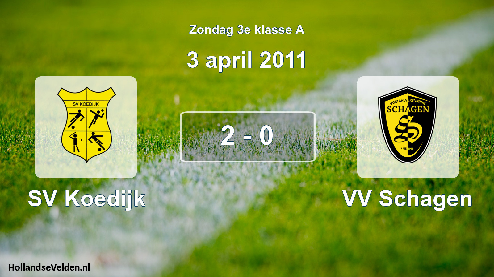 Total number of matches played: SV Koedijk - VV Schagen 2 - 0 (3 April 2011)