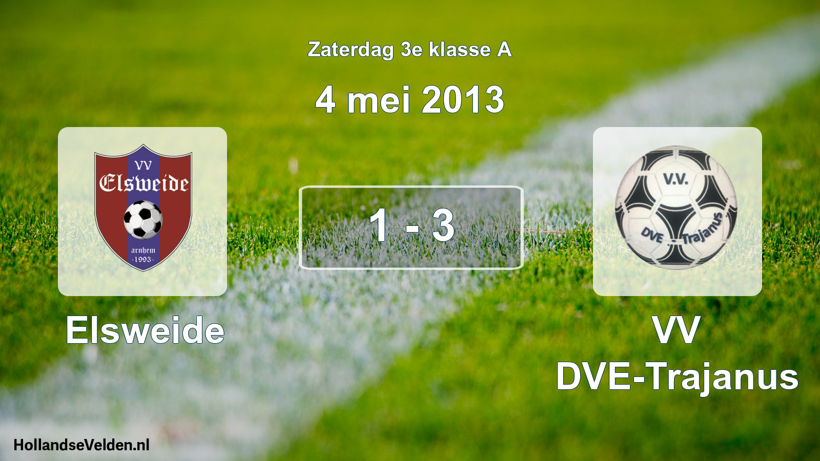 Total number of matches played: Elsweide - VV DVE-Trajanus 1 - 3 (4 May 2013)