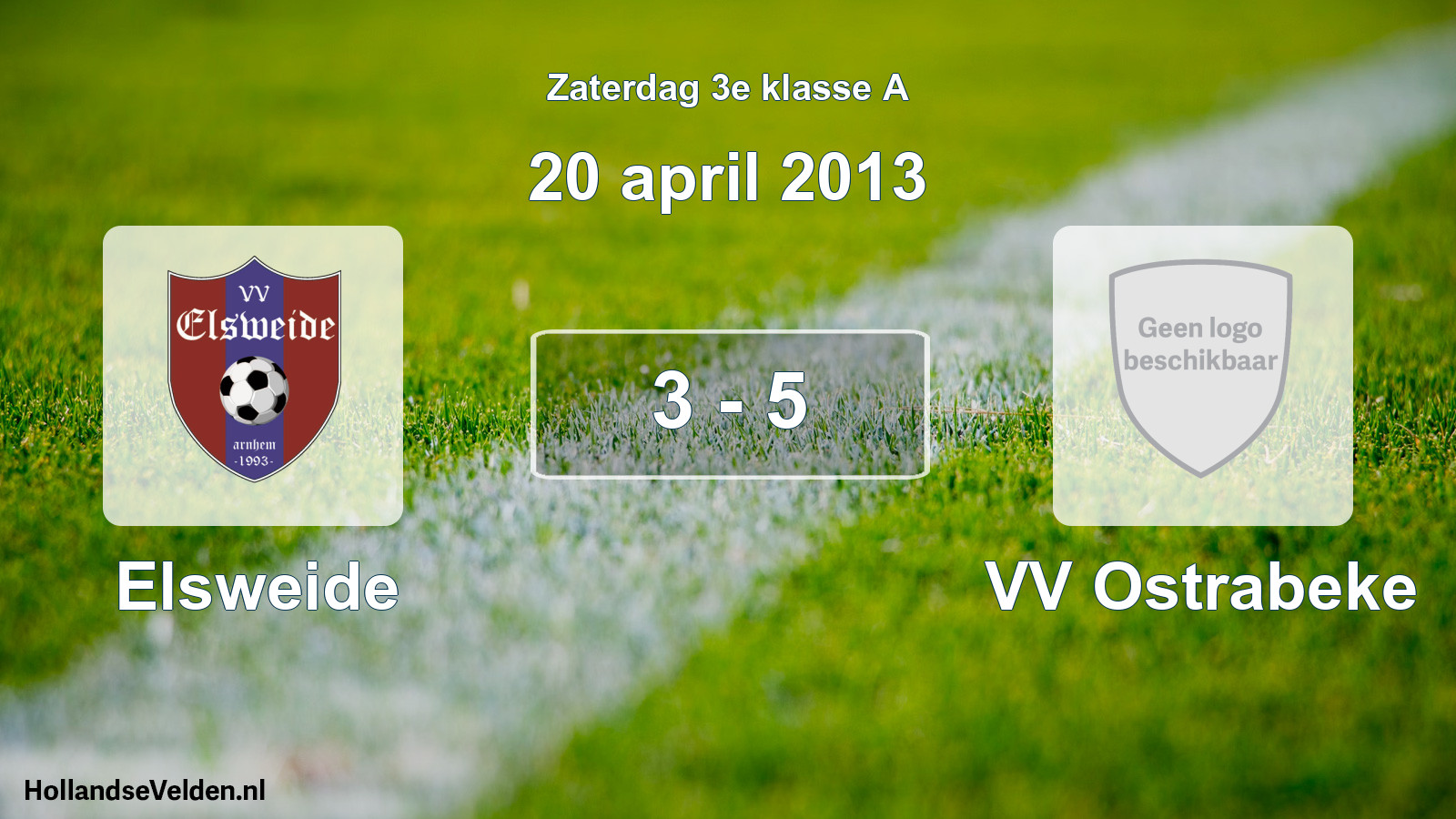 Total number of matches played: Elsweide - VV Ostrabeke 3 - 5 (20 April 2013)