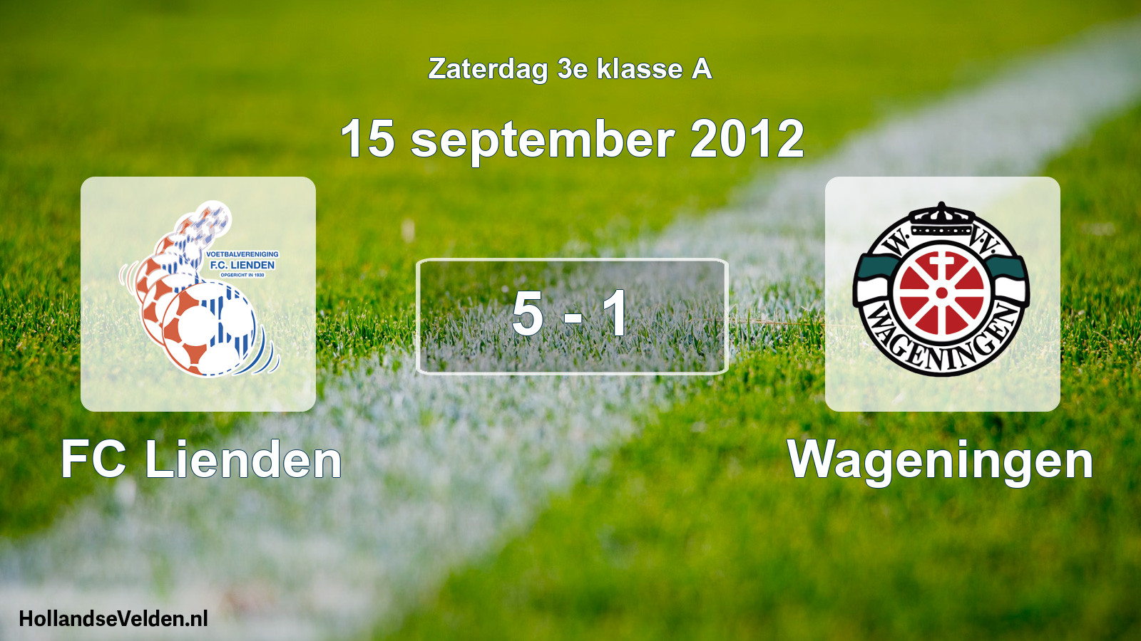 Total number of matches played: FC Lienden - Wageningen 5 - 1 (15 September 2012)