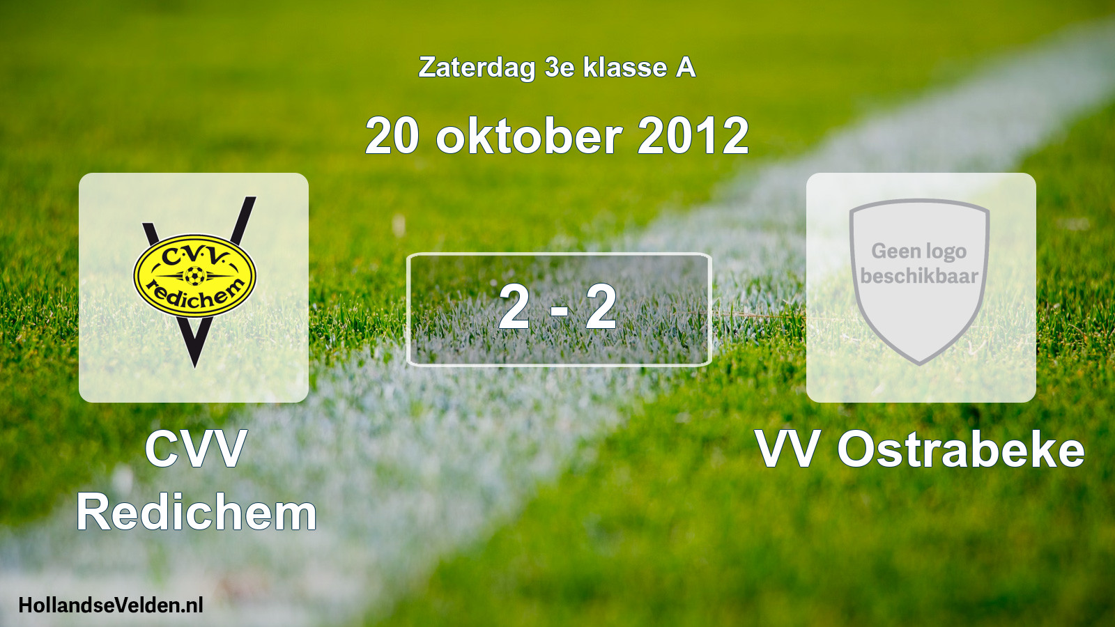 Total number of matches played: CVV Redichem - VV Ostrabeke 2 - 2 (20 October 2012)