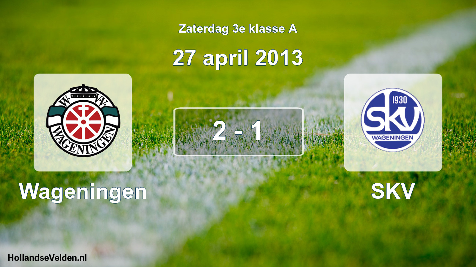 Total number of matches played: Wageningen - SKV 2 - 1 (27 April 2013)